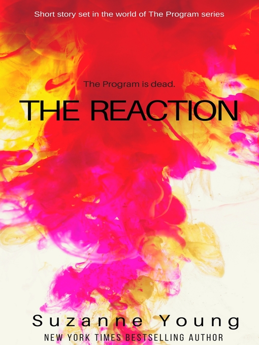 Title details for The Reaction by Suzanne Young - Available